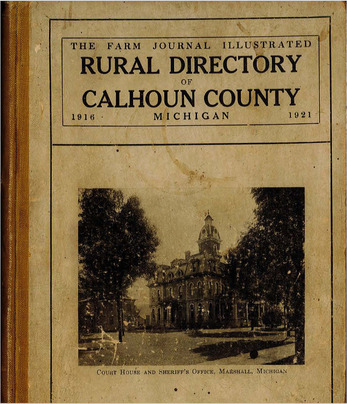 The Farm Journal Illustrated Rural Directory of Calhoun County Michigan, 1916-1921